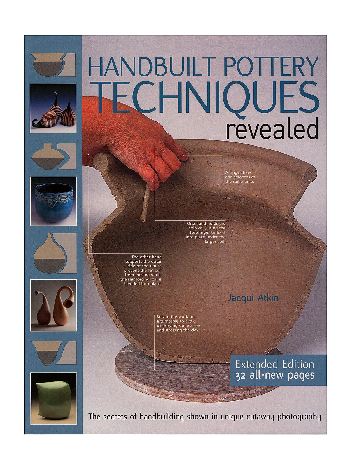 Handbuilt Pottery Techniques Revealed Each