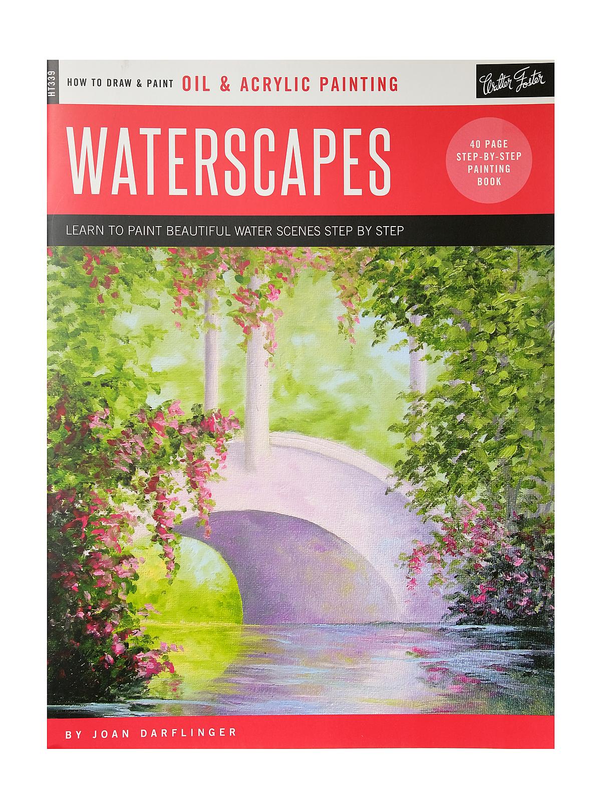 How To Series: Oil & Acrylic Waterscapes