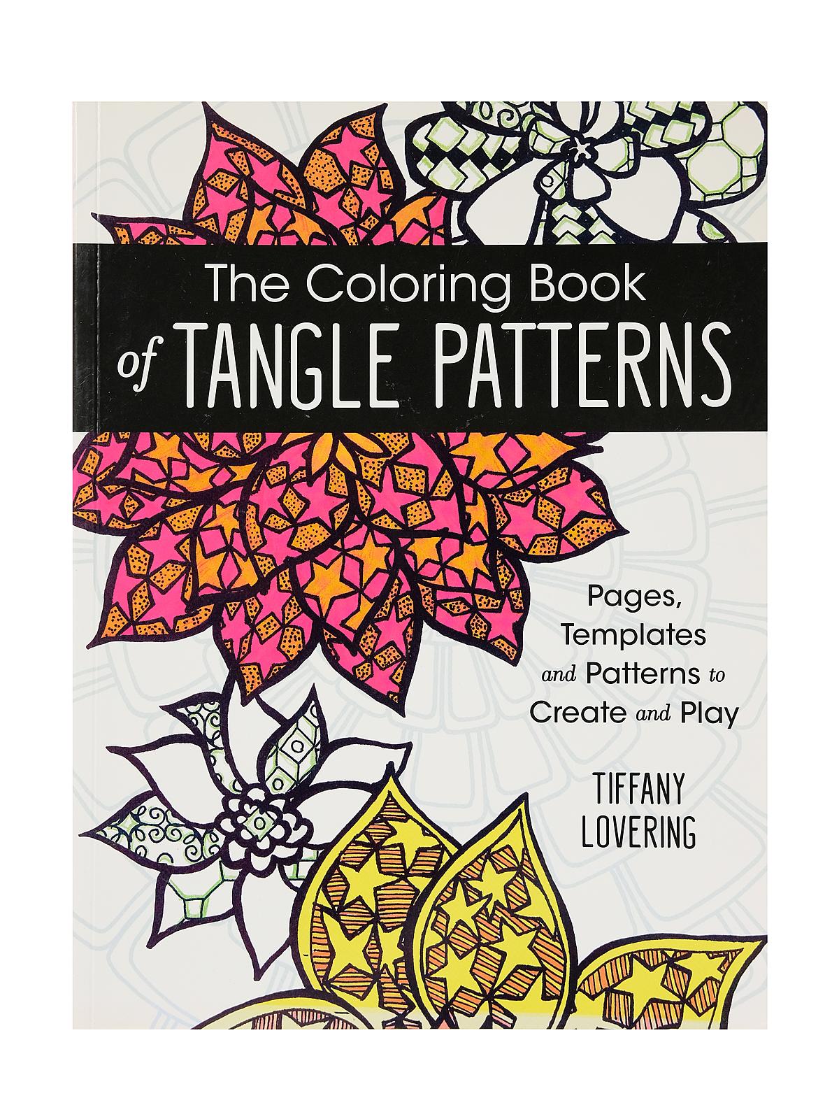 The Coloring Book Of Tangle Patterns Each