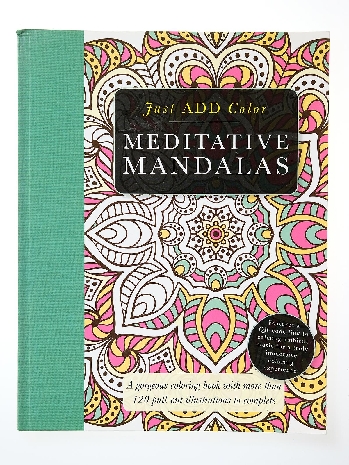 Just Add Color Series Meditative Mandalas