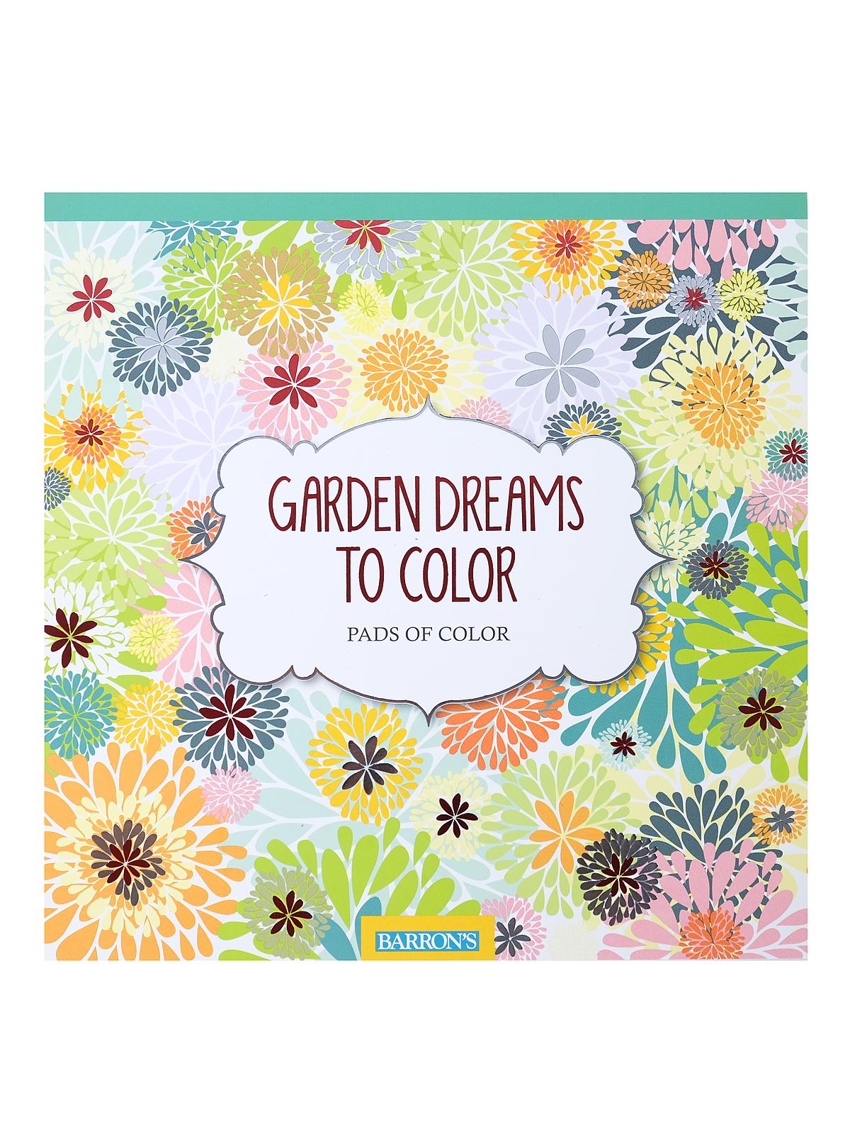 Pads Of Color Garden Dreams To Color