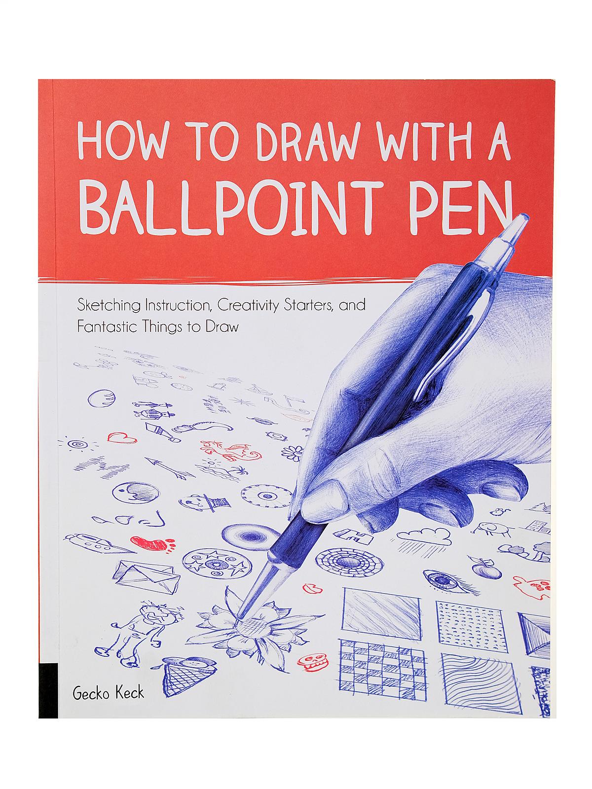 How To Draw With A Ballpoint Pen Each